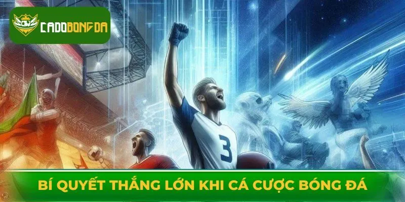 Bí quyết thắng lớn khi cá cược bóng đá tại Dom88